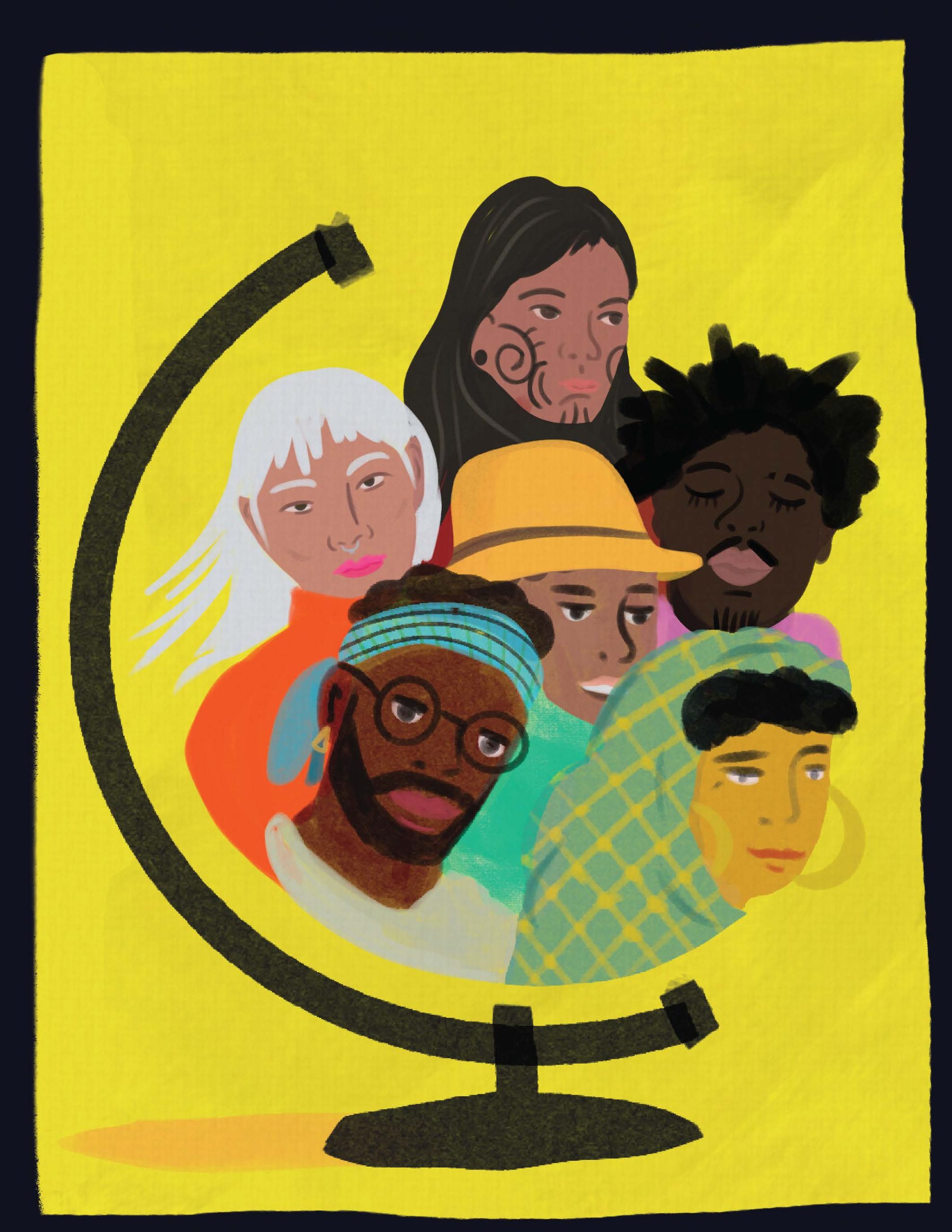On a yellow background, six faces with colorful accessories and clothing representing people of different racial, ethnic, cultural backgrounds and different gender identities collaged into a globe, held by a black globe stand